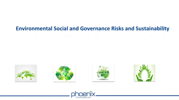 Environmental Social and Governance Risks and Sustainability