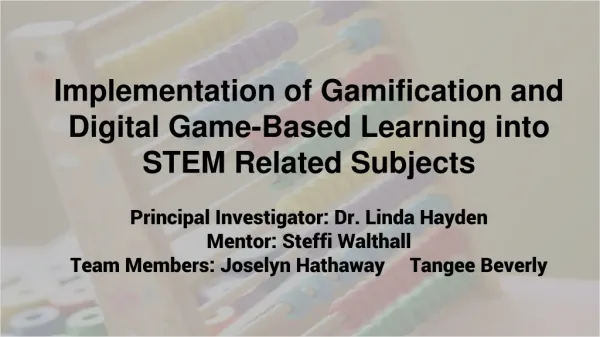Implementation of Gamification and Digital Game-Based Learning into STEM Related Subjects