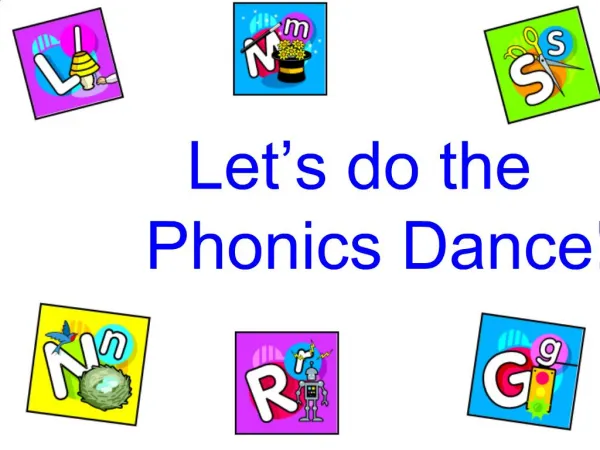 Let s do the Phonics Dance
