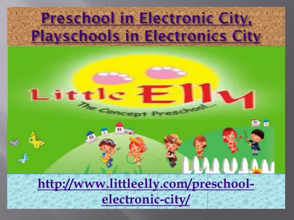 Preschool in Electronic City, Playschools in Electronics