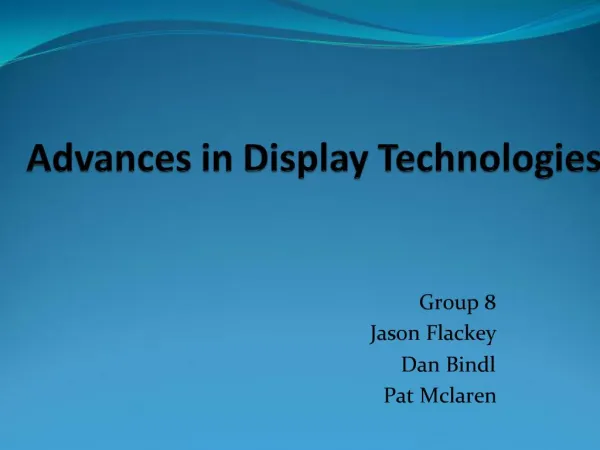 Advances in Display Technologies