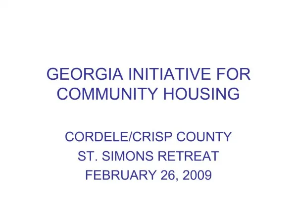 GEORGIA INITIATIVE FOR COMMUNITY HOUSING