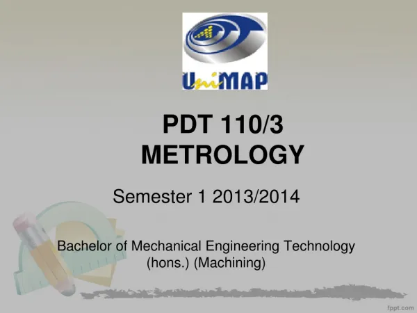PDT 110/3 METROLOGY