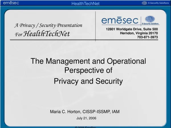 The Management and Operational Perspective of Privacy and Security