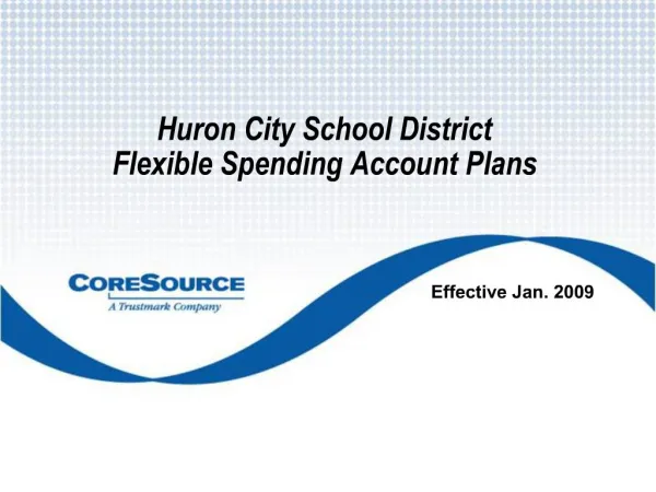 Huron City School District Flexible Spending Account Plans