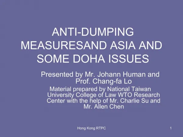 ANTI-DUMPING MEASURES AND ASIA AND SOME DOHA ISSUES