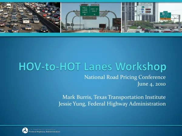 HOV-to-HOT Lanes Workshop