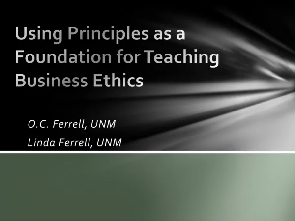 Using Principles as a Foundation for Teaching Business Ethics