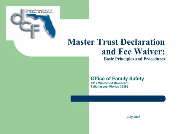 Master Trust Declaration and Fee Waiver: Basic Principles and Procedures