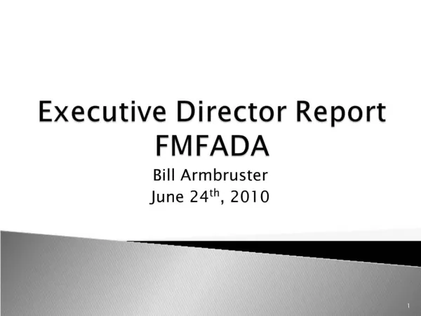 Executive Director Report FMFADA