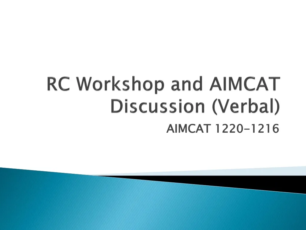 rc workshop and aimcat discussion verbal