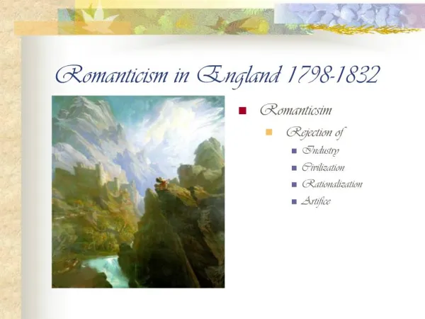 Romanticism in England 1798-1832