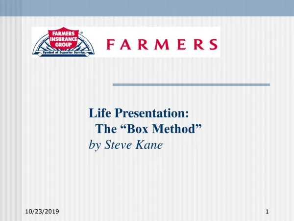 Life Presentation: The “Box Method” by Steve Kane