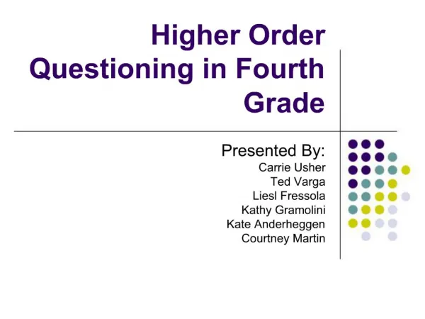 Higher Order Questioning in Fourth Grade