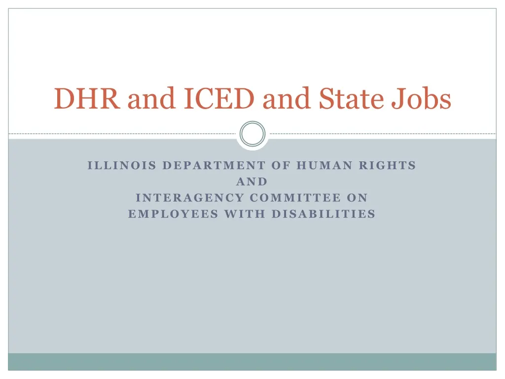 dhr and iced and state jobs