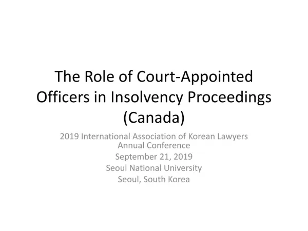 The Role of Court-Appointed Officers in Insolvency Proceedings (Canada)