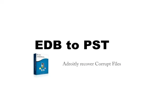 EDB to PST Conversion