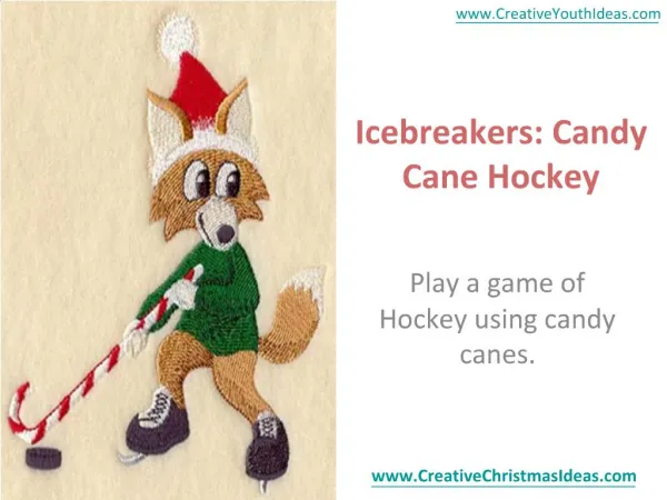 Icebreakers: Candy Cane Hockey