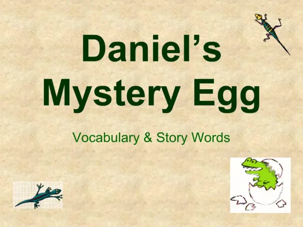 Daniel s Mystery Egg