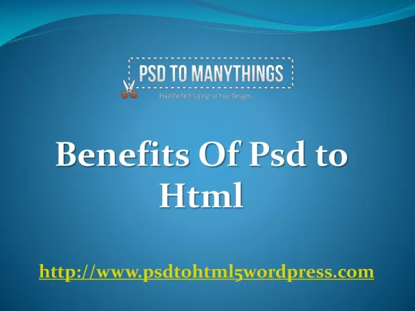 Benefits of psd to html