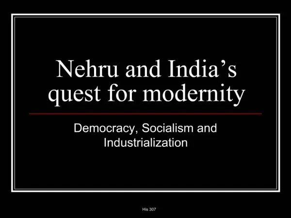Nehru and India s quest for modernity
