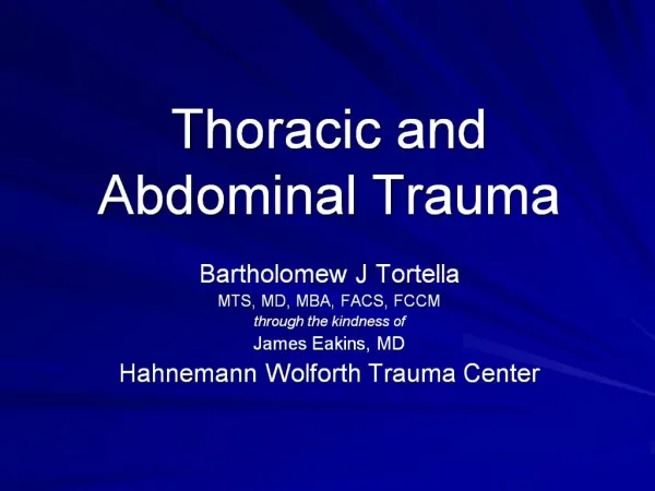 Thoracic and Abdominal Trauma