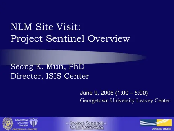 NLM Site Visit: Project Sentinel Overview