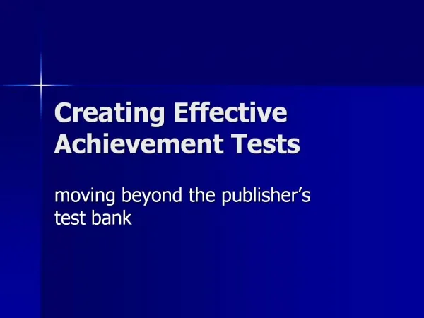 Creating Effective Achievement Tests