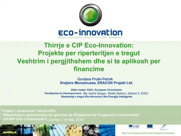 Thirrje e CIP Eco-Innovation: Projekte per riperteritjen e tregut Veshtrim i pergjithshem dhe si te aplikosh per financ