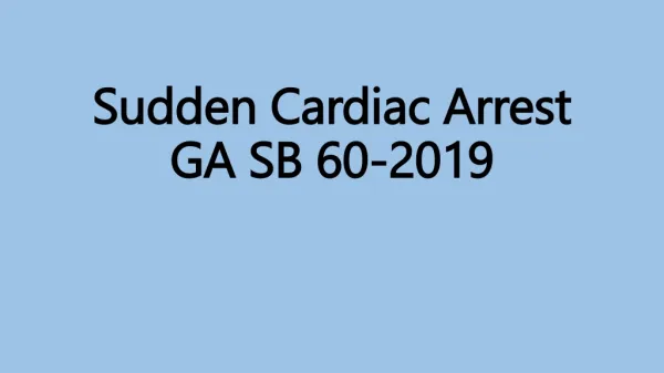 Sudden Cardiac Arrest GA SB 60-2019