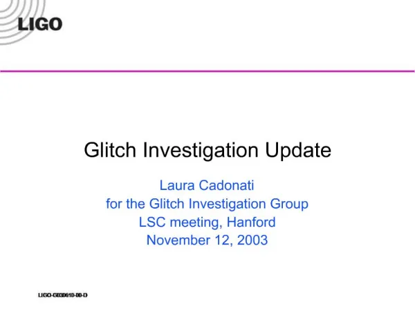 Glitch Investigation Update