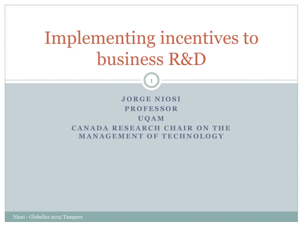 implementing incentives to business r d