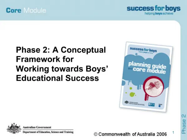 Phase 2: A Conceptual Framework for Working towards Boys Educational Success