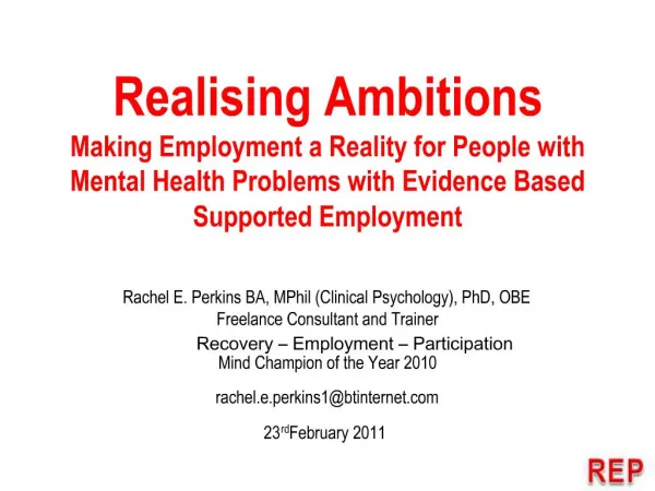 Realising Ambitions Making Employment a Reality for People with Mental Health Problems with Evidence Based Supported Emp