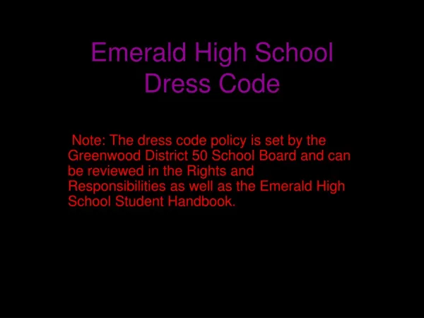 Emerald High School Dress Code