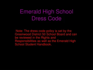 Emerald High School Dress Code