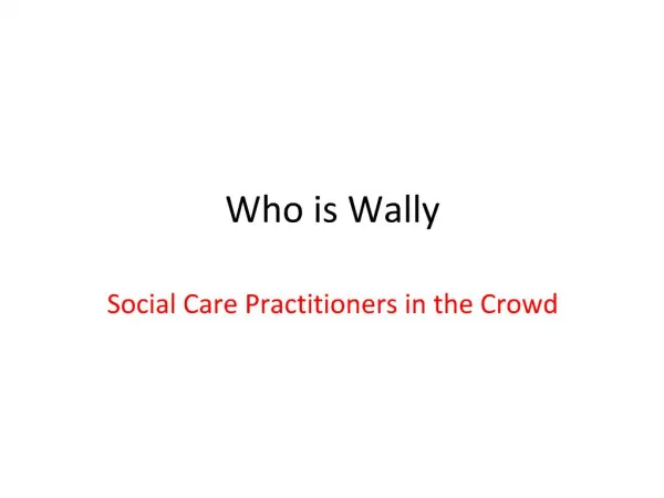 Who is Wally