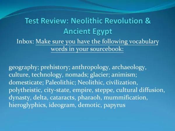 Test Review: Neolithic Revolution Ancient Egypt