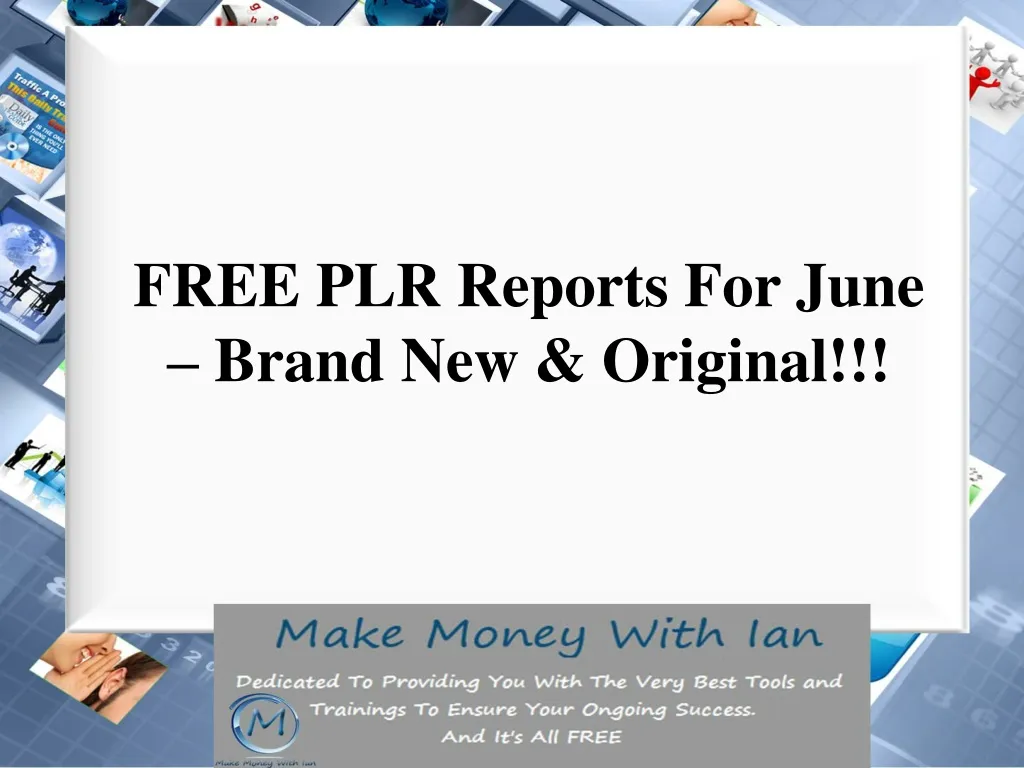 free plr reports for june brand new original