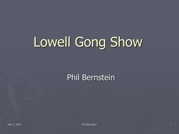 Lowell Gong Show