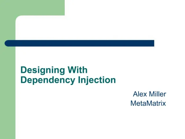 Designing With Dependency Injection