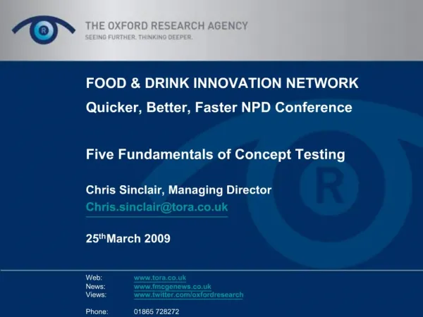 FOOD DRINK INNOVATION NETWORK Quicker, Better, Faster NPD Conference Five Fundamentals of Concept Testing Chris Sinc