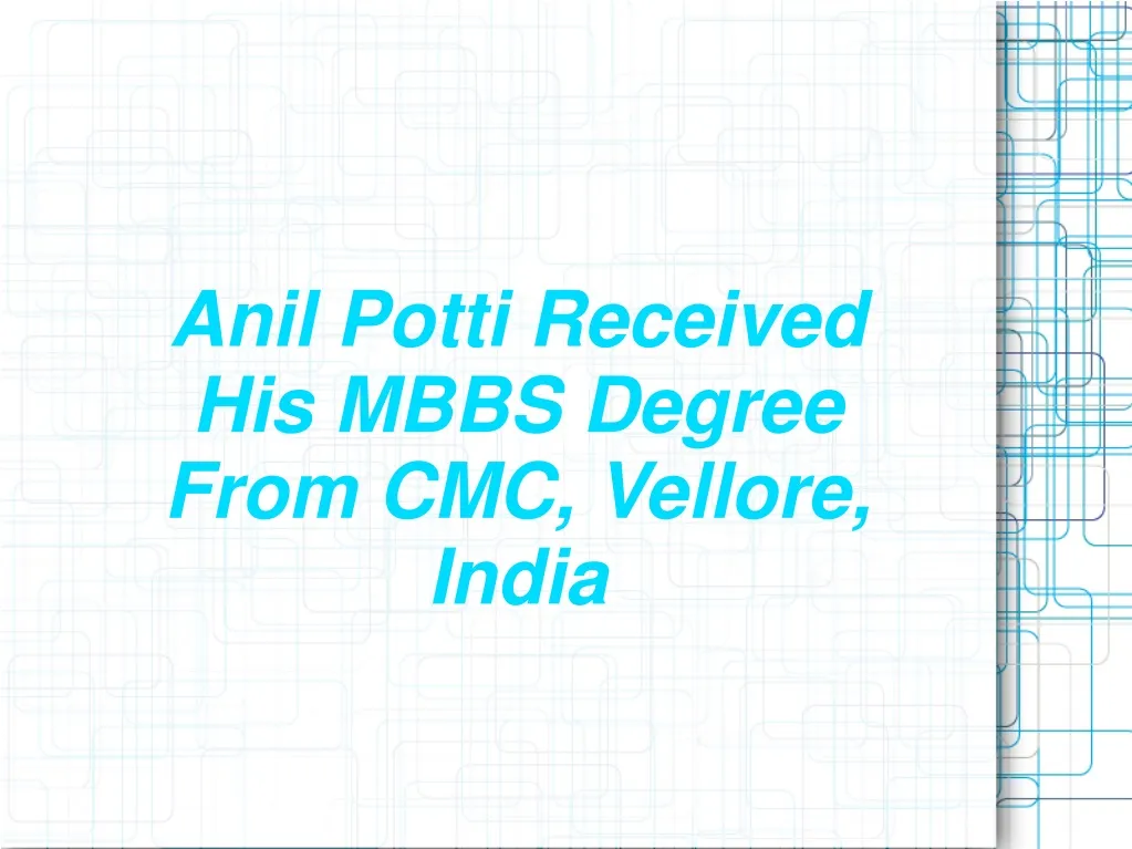 anil potti received his mbbs degree from