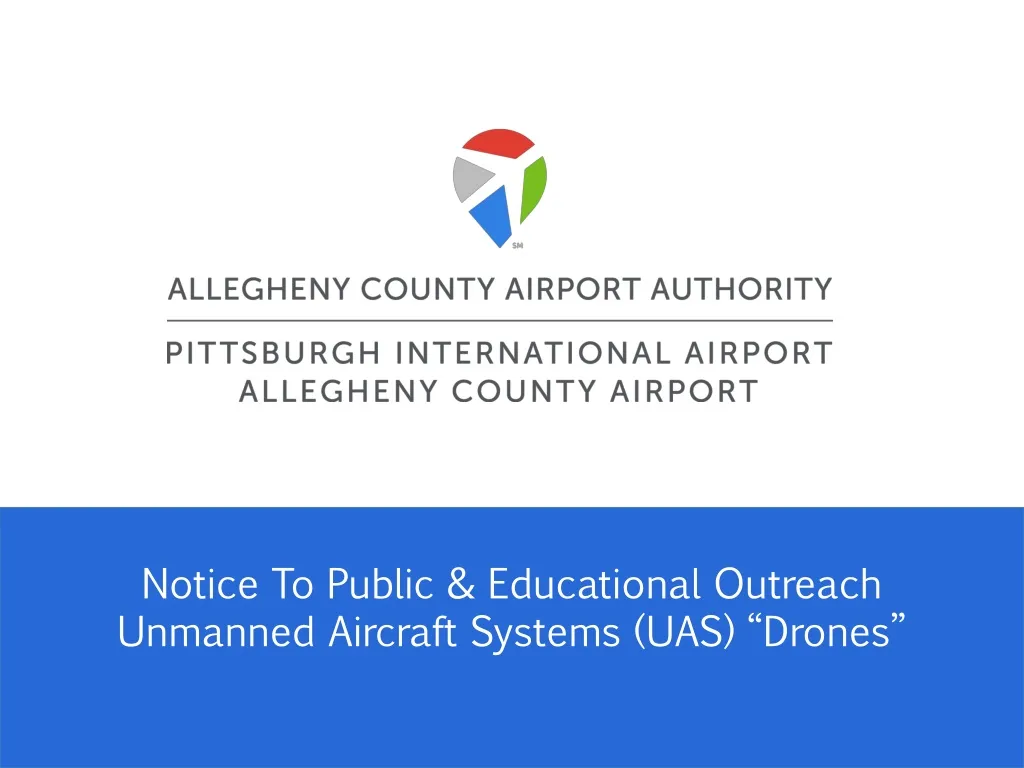 notice to public educational outreach unmanned aircraft systems uas drones