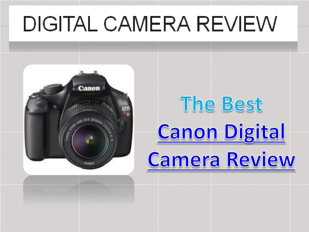 the best canon digital camera review
