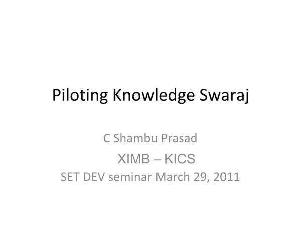 Piloting Knowledge Swaraj