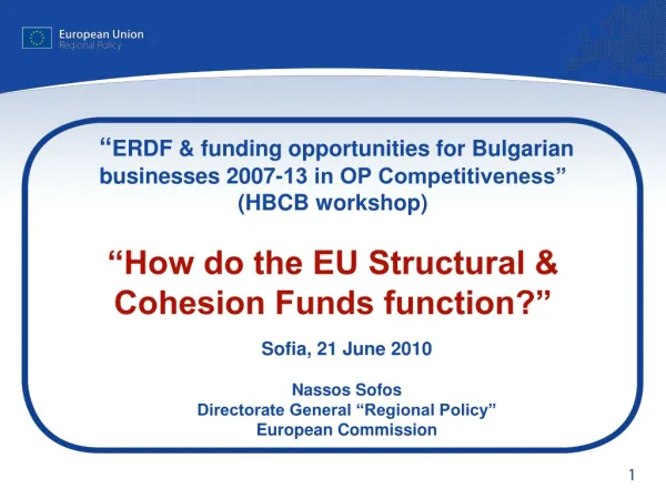 Sofia, 21 June 2010 Nassos Sofos Directorate General “Regional Policy” European Commission