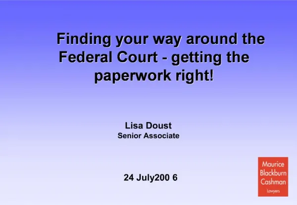 Finding your way around the Federal Court - getting the paperwork right