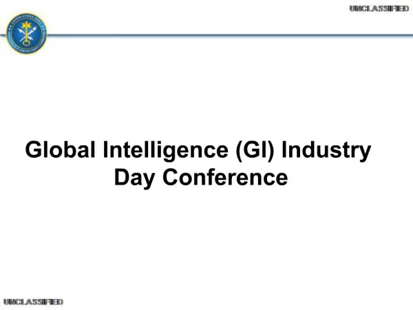 Global Intelligence GI Industry Day Conference