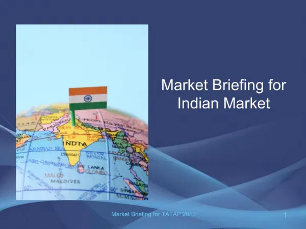 Market Briefing for Indian Market